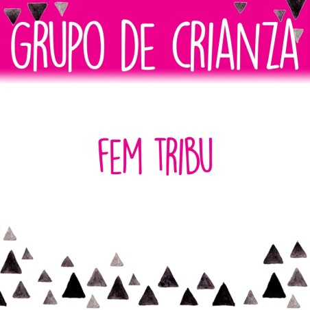 Grupo de Crianza FEM TRIBU! Gratis!
